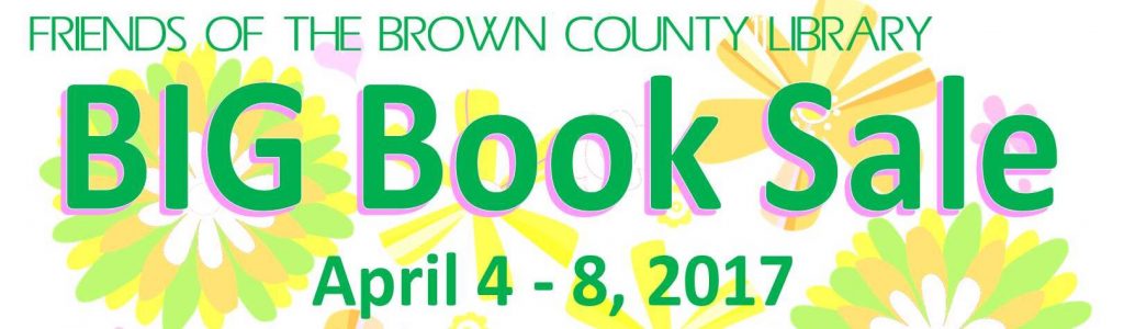 Friends of the Brown County Library BIG Book Sale 2017 Banner