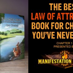The Best Law of Attraction Book for Children You’ve Never Read (Chapter 1)