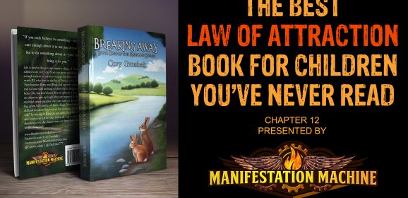 The Best Law of Attraction Book for Children You’ve Never Read (Chapter 12)