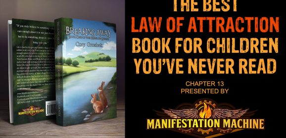 The Best Law of Attraction Book for Children You’ve Never Read (Chapter 13)