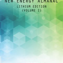 The New Energy Almanac: Lithium Edition (Volume I) by Cory Groshek